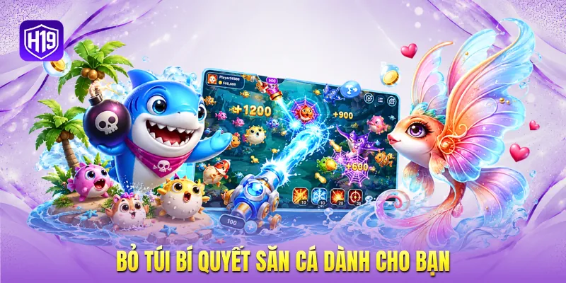Bỏ túi bí quyết săn cá dành cho bạn Bỏ túi bí quyết săn cá dành cho bạn
