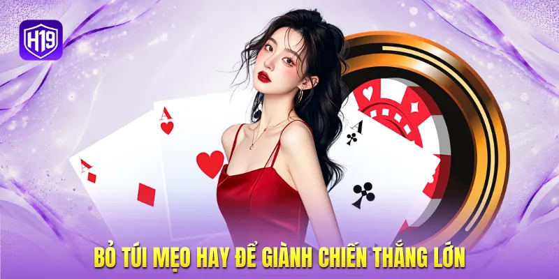 Bỏ túi mẹo hay để giành chiến thắng lớn Bỏ túi mẹo hay để giành chiến thắng lớn